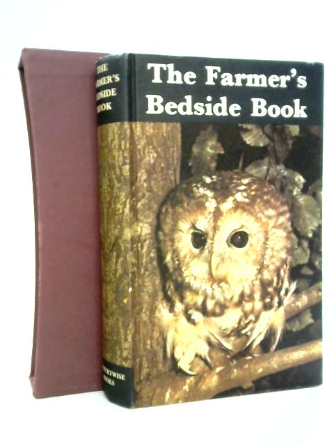 The Farmer's Bedside Book By unstated