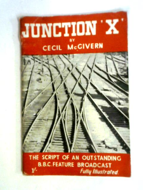 Junction X By Cecil McGivern