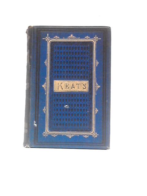 The Poetical Works of John Keats By John Keats