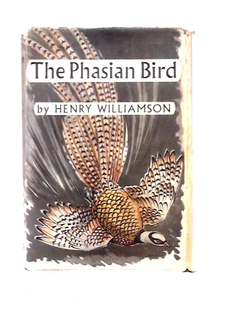 The Phasian Bird von Henry Williamson