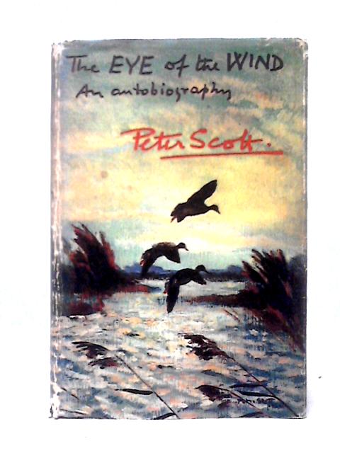 The Eye Of The Wind By Peter Scott