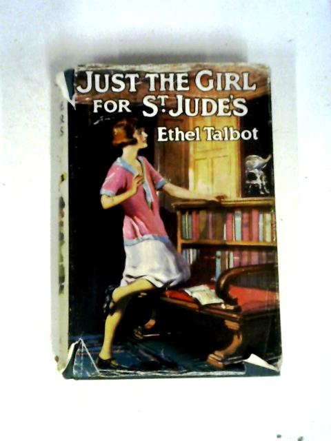Just The Girl For St. Jude's By Ethel Talbot
