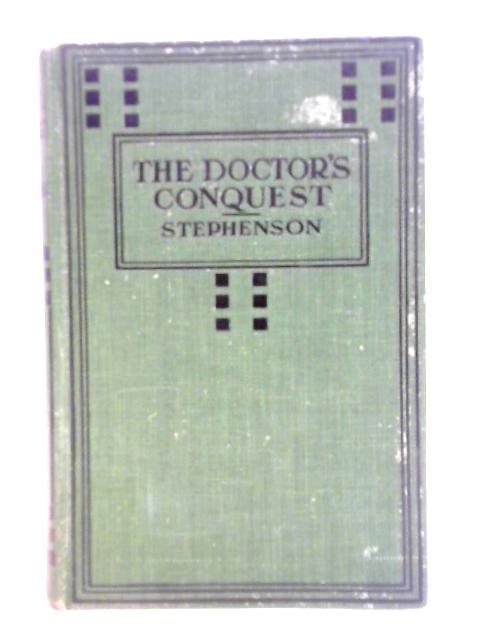 The Doctor's Conquest von E. A. Stephenson