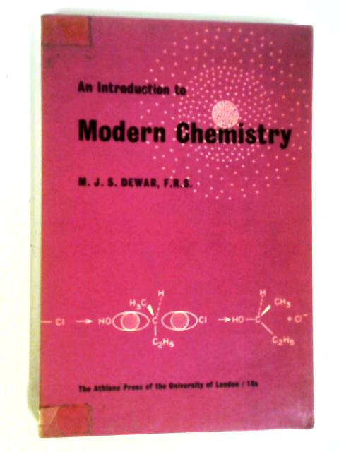 An Introduction To Modern Chemistry By M J S Dewar