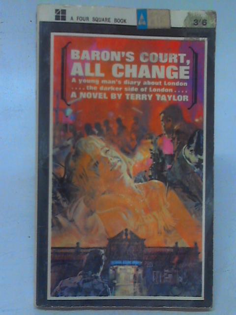 Baron's Court, All Change By Terry Taylor