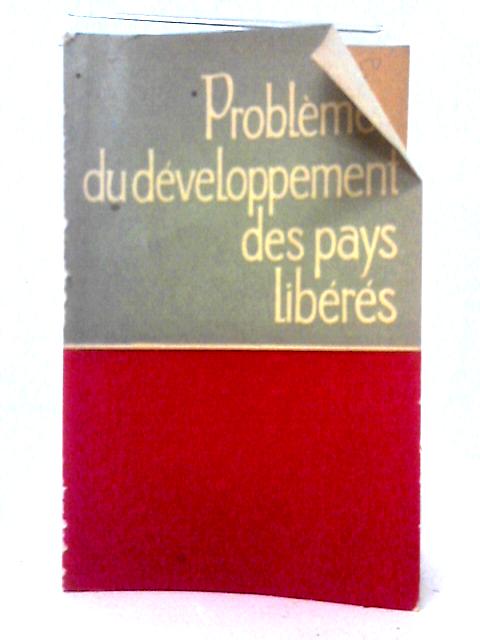 Les Problemes Actuels Du Developpement Des Pays Socialistes By Unstated