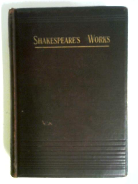 The Complete Works of William Shakespeare By William Shakespeare