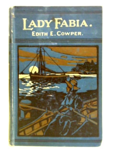 Lady Fabia By Edith E. Cowper