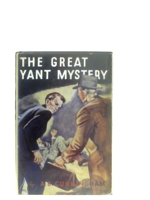 The Great Yant Mystery By A. B. Cunningham