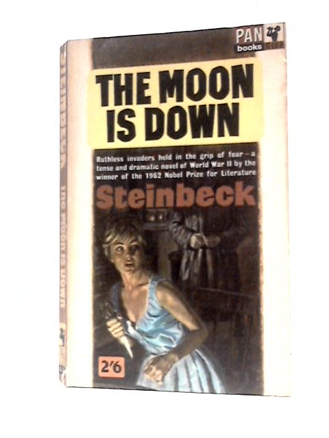 The Moon Is Down By John Steinbeck