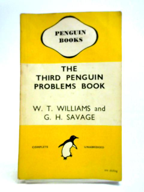 The Third Penguin Problem Book par W. T. Williams, G. H. Savage