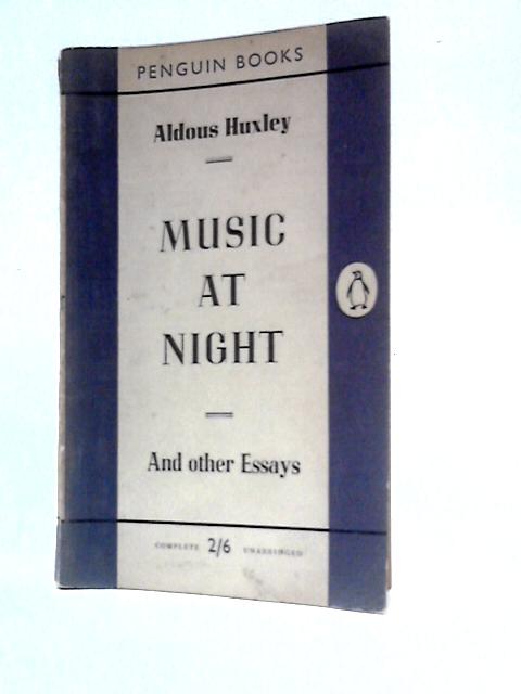 Music At Night By Aldous Huxley