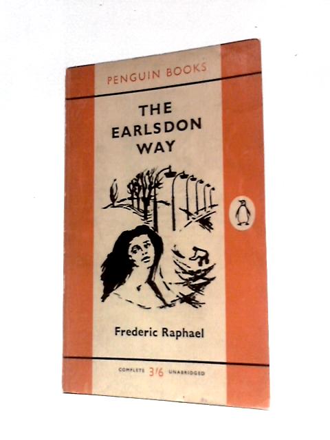 The Earlsdon Way By Frederic Raphael