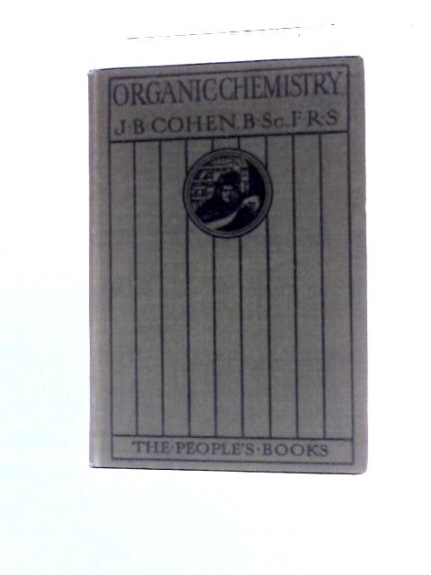 Organic Chemistry By Julius B Cohen
