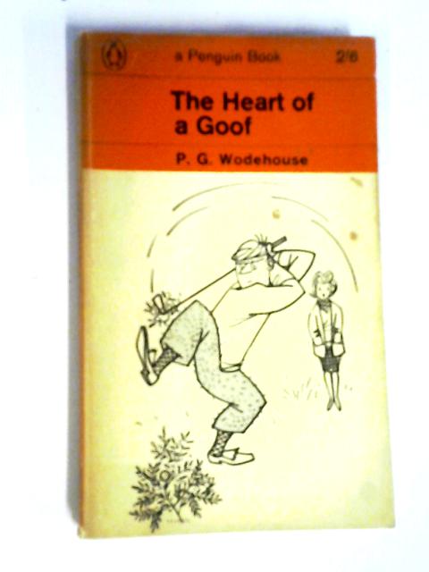 The Heart Of A Goof By P. G. Wodehouse