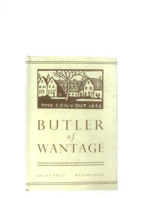 Butler of Wantage By Unknown