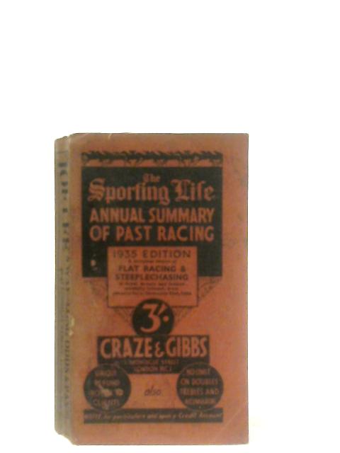 The Sporting Life Annual Summary of Past Racing 1934 von Anon