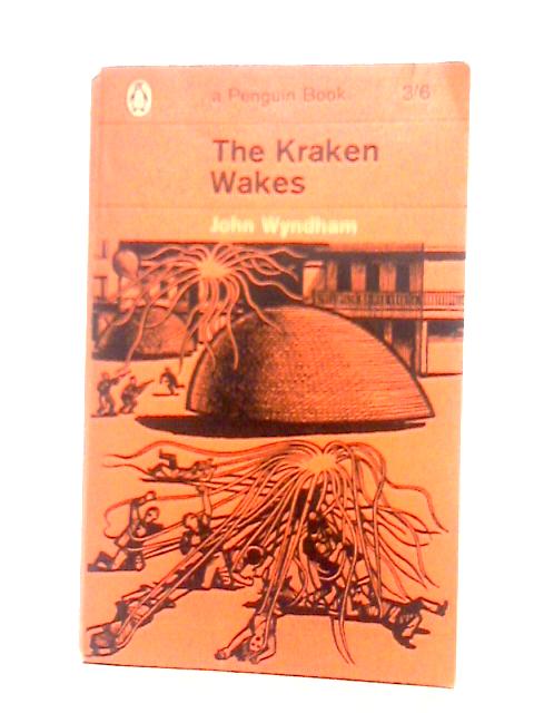 The Kraken Wakes By John Wyndham
