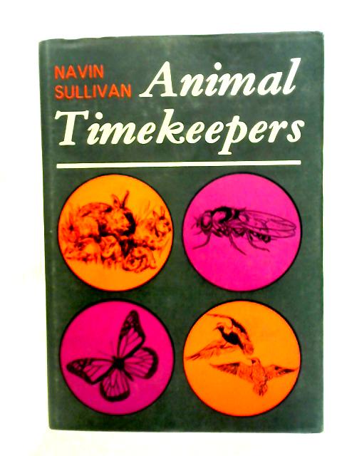 Animal Timekeepers By Navin Sullivan