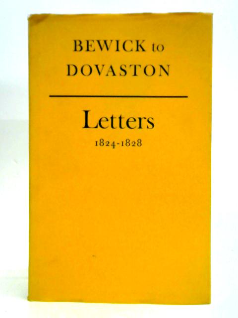 Bewick to Dovaston: Letters 1824-1828 von Gordon Williams