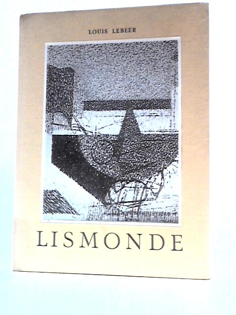 Lismonde By Louis Lebeer