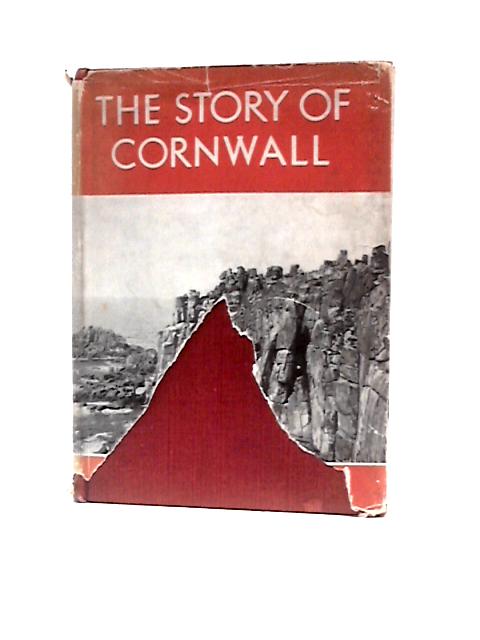 The Story Of Cornwall von A K Hamilton Jenkin