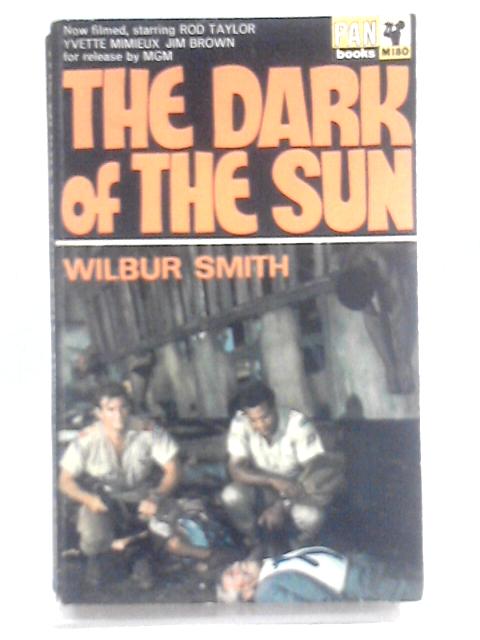 The Dark Of The Sun By Wilbur Smith