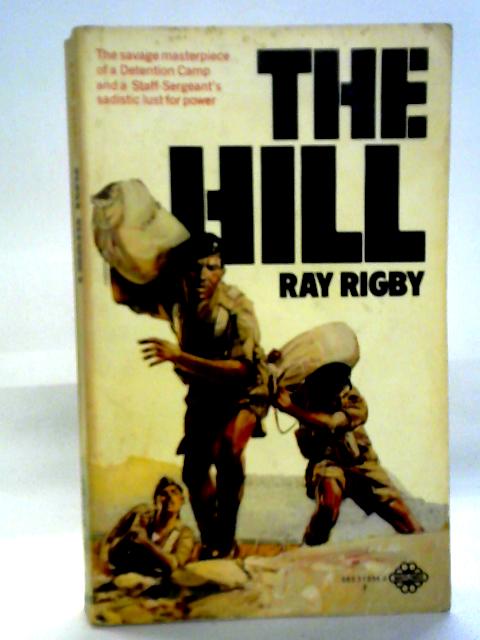 The Hill By Ray Rigby