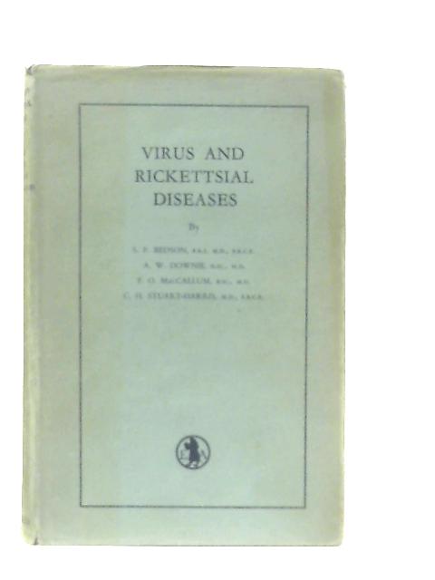 Virus and Rickettsial Diseases By S. P. Bedson et al