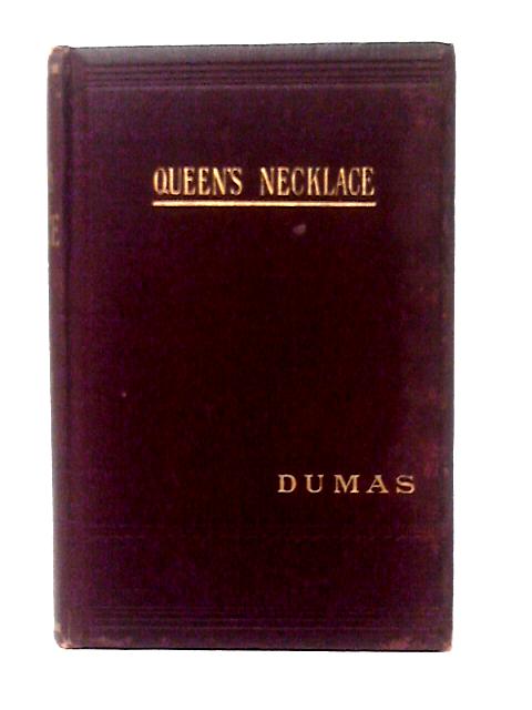 Queen's Necklace By Alexandre Dumas