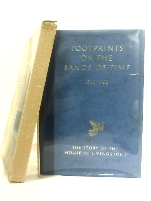 Footprints on the Sands of Time, 1863-1963 By Anon