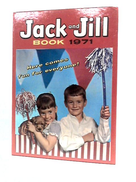 Jack and Jill Book 1971 By Unstated