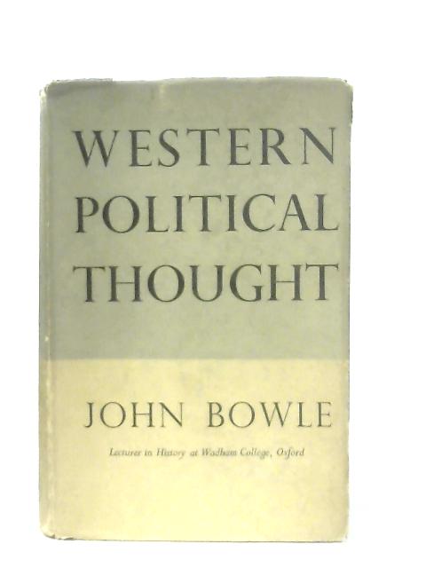 Western Political Thought By John Bowle