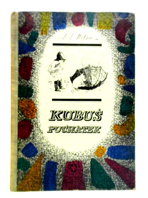 Kubus Puchatek By A. A. Milne