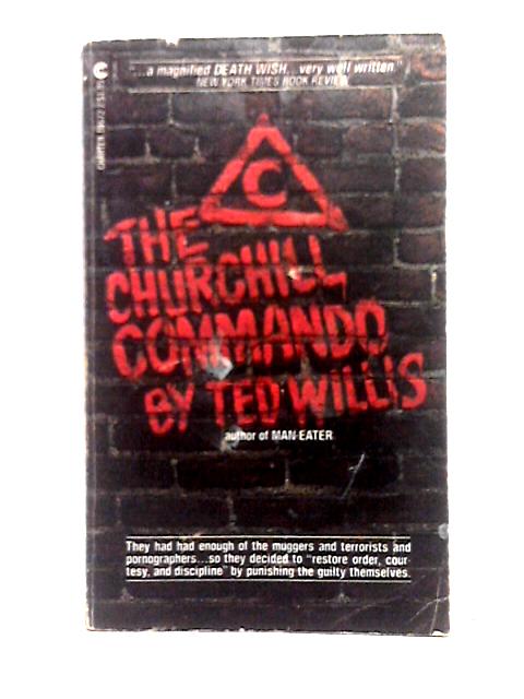 The Churchill Commando By Ted Willis