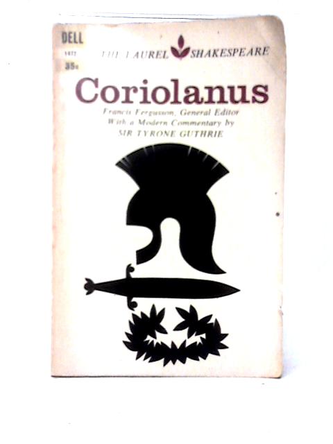 Coriolanus (The Laurel Shakespeare) By William Shakespeare