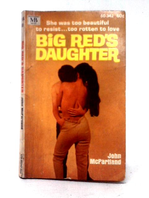 Big Red's Daughter By John McPartland