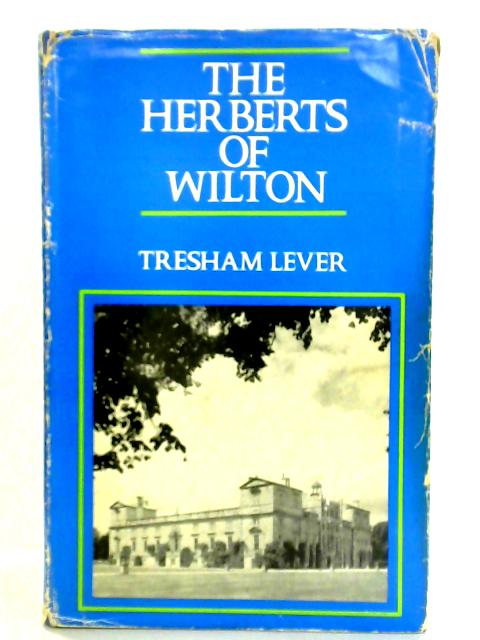 The Herberts of Wilton von Tresham Lever