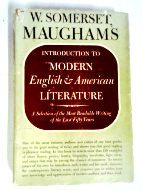 W. Somerset Maughams Introduction To Modern English And American Literature von W. Somerset Maugham