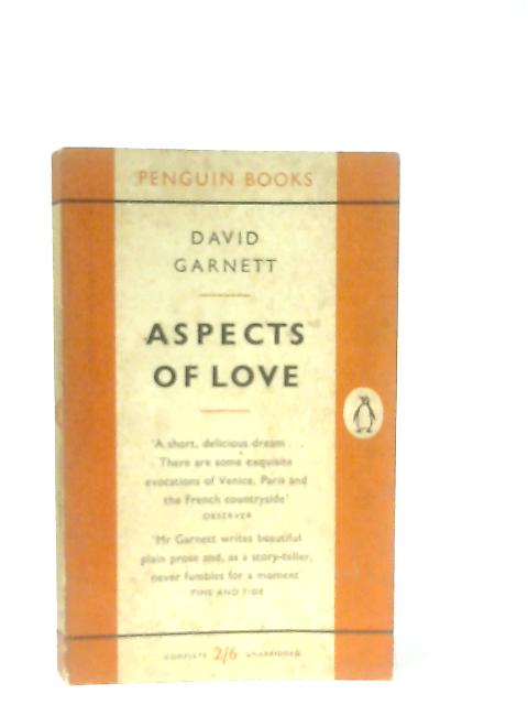 Aspects of Love By David Garnett