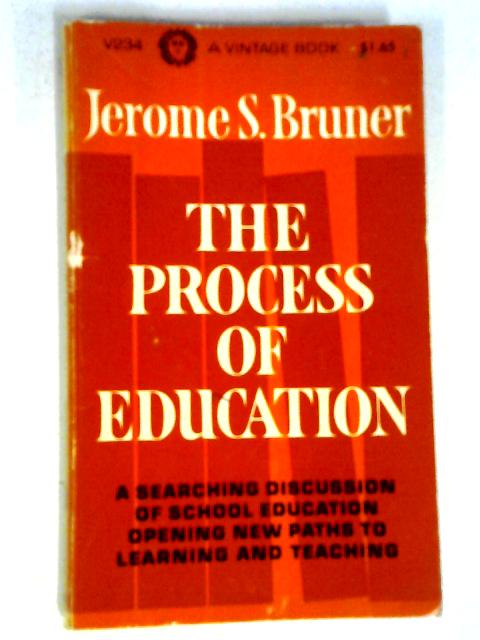 The Process of Education By Jerome S Bruner