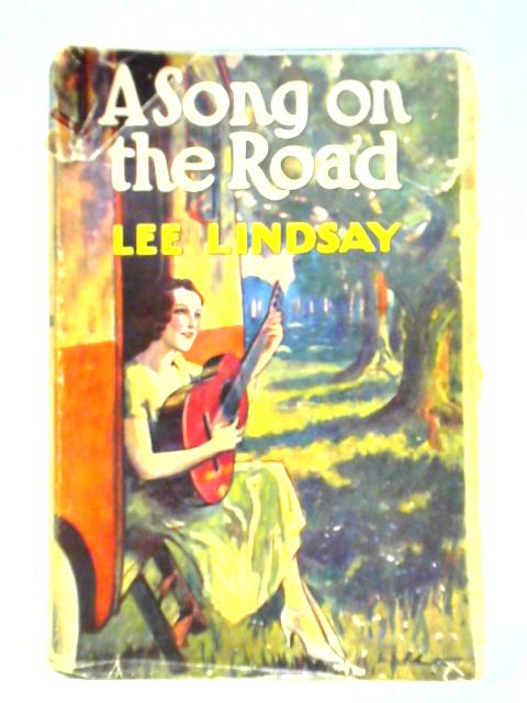 A Song On The Road By Lee Lindsay