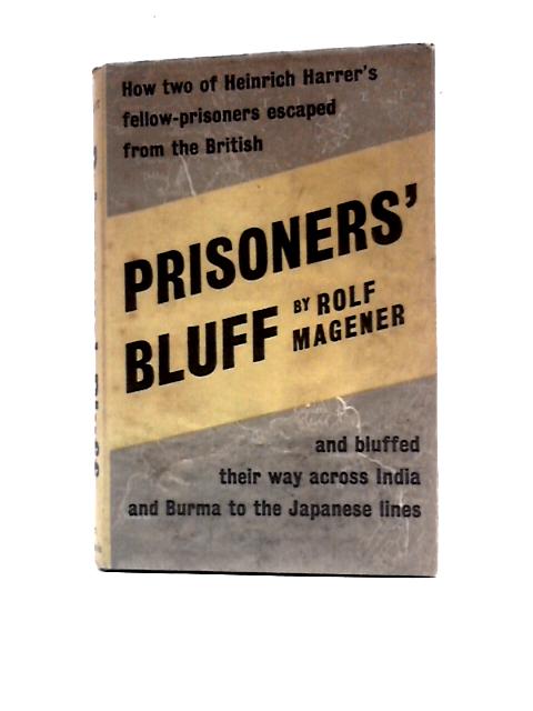 Prisoners' Bluff By Rolf Magener