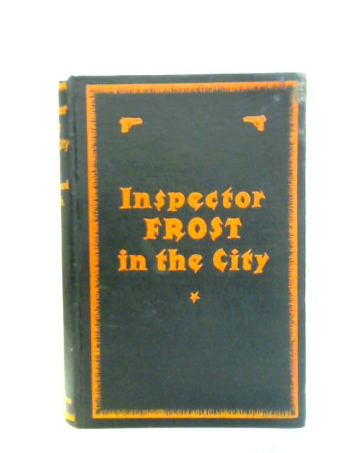 Inspector Frost in the City von H. Maynard Smith