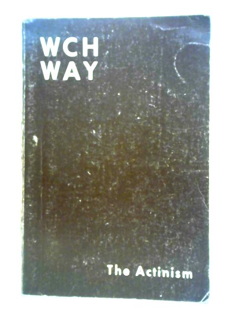 Wch Way 2: Actinism By Jed Rasula (ed.)
