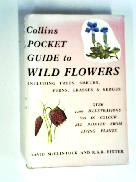 The Pocket Guide to Wild Flowers von David McClintock and R. S. R. Fitter