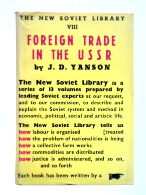 Foreign Trade In The USSR By J. D. Yanson