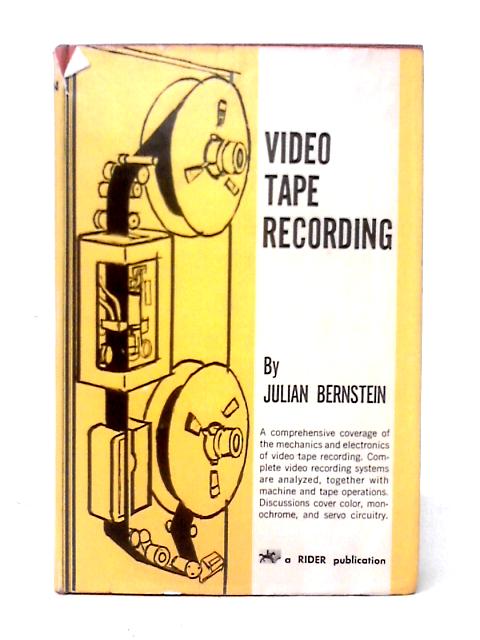 Video Tape Recording By Julian L. Bernstein