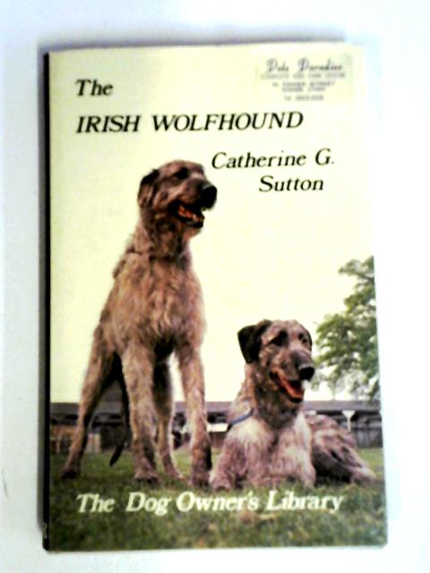 Irish Wolfhound By Catherine G. Sutton