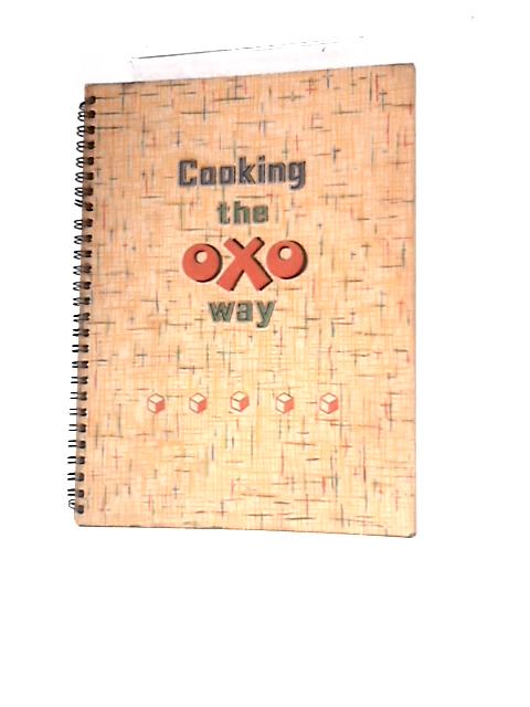 Cooking the Oxo Way By Various